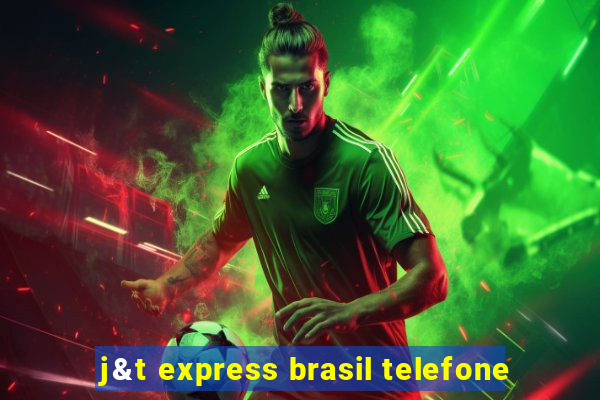 j&t express brasil telefone